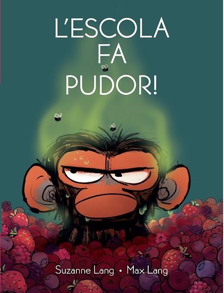 L'ESCOLA FA PUDOR | 9788418696534 | Lang, Suzanne