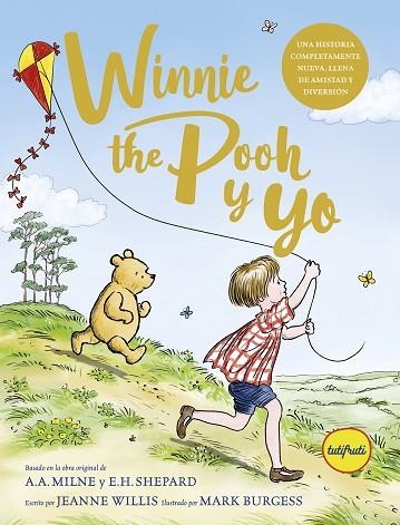 Winnie the Pooh y yo | 9788412991918 | WILLIS, JEANNE / MILNE, ALAN ALEXANDER
