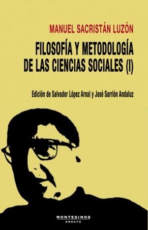 Filosofía y Metodología de las ciencias sociales I | 9788419200310 | Sacristán Luzón, Manuel