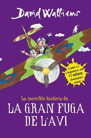 La increïble història de... La gran fuga de l'avi | 9788490435786 | Walliams, David