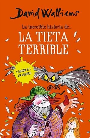 La increïble història de... la tieta terrible | 9788490434185 | Walliams, David