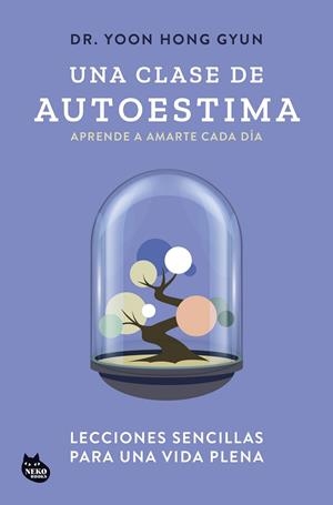 Una clase de autoestima | 9788410427129 | Dr. Yoon Hong Gyun
