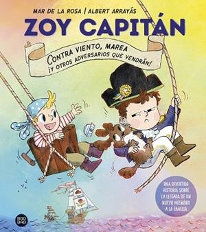 Zoy capitán | 9788408308256 | Rosa, Mar de la / Arrayás, Albert