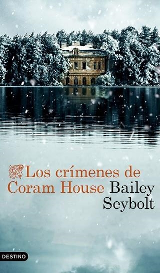 Los crímenes de Coram House | 9788423368525 | Seybolt, Bailey