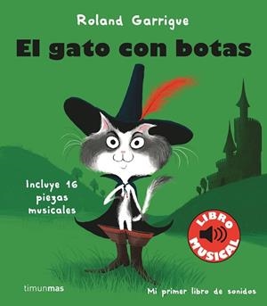 El gato con botas. Libro musical | 9788408244318 | Garrigue, Roland