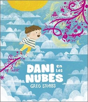 Dani en las nubes | 9788410406742 | Stobbs, Greg