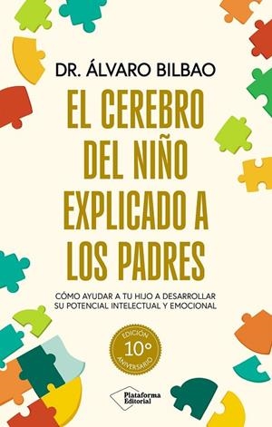 El cerebro del niño explicado a los padres | 9791387813154 | Bilbao Bilbao, Dr. Álvaro