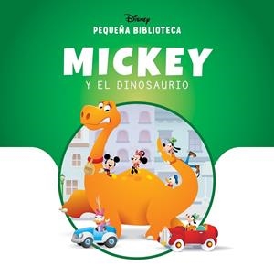 Pequeña Biblioteca Disney. Mickey y el dinosaurio | 9791387526610 | Disney