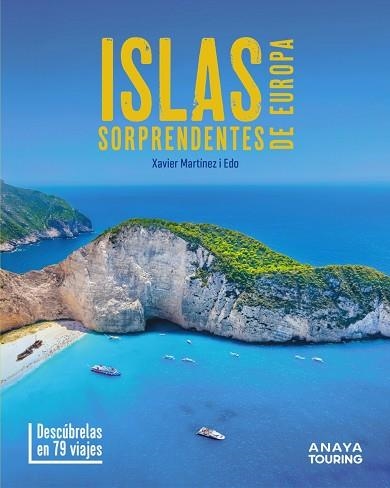 Islas sorprendentes de Europa | 9788491589600 | Martínez i Edo, Xavier
