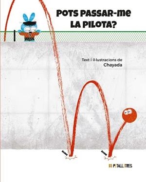 Pots passar-me la pilota? | 9788419893437 | Chayada