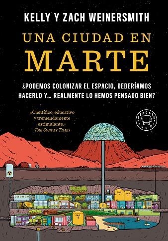 Una ciudad en Marte | 9788410323841 | Weinersmith, Kelly / Weinersmith, Zach
