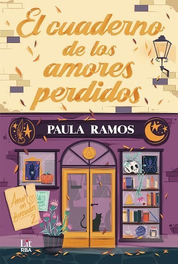 El cuaderno de los amores perdidos | 9788410983472 | Ramos, Paula