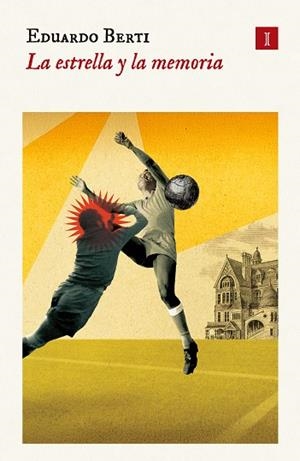 La estrella y la memoria | 9791387641290 | Berti, Eduardo
