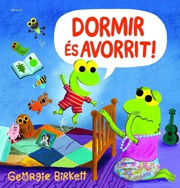Dormir és avorrit! | 9788447952953 | Birkett, Georgie