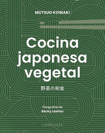 Cocina japonesa vegetal | 9791387520670 | Kowaki, Mutsuo