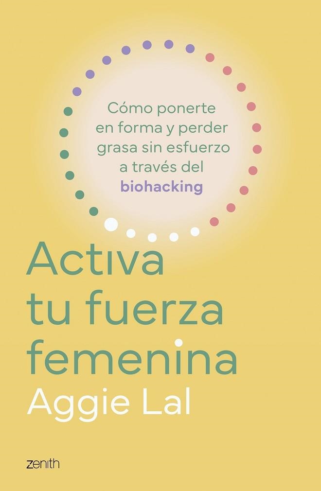 Activa tu fuerza femenina | 9788408308775 | Lal, Aggie