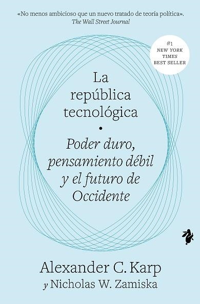 La república tecnológica | 9791387936020 | Karp, Alexander C. / Zamiska, Nicholas W.