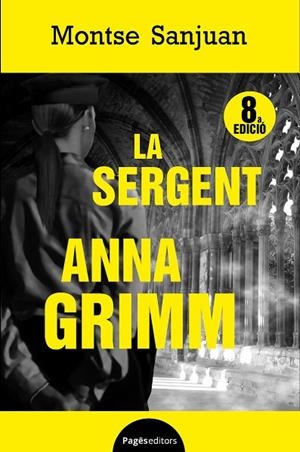 La sergent Anna Grimm | 9788499754734 | Sanjuan Oriol, Montse