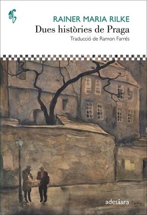 Dues històries de Praga | 9788416948468 | Rilke, Rainer Maria