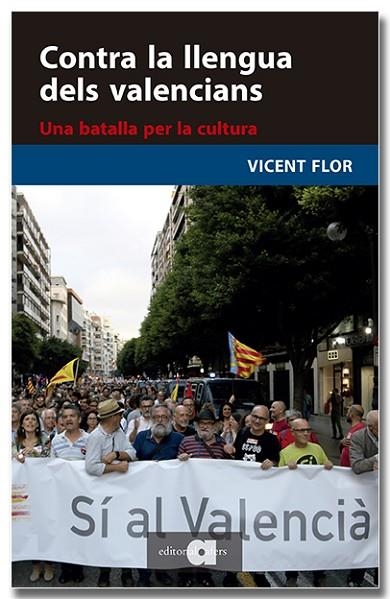 Contra la llengua dels valencians | 9791387680084 | Flor i Moreno, Vicent