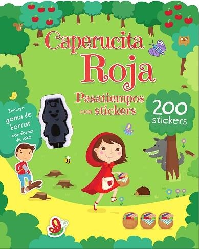 Caperucita roja- pasatiempos con stickers-200 stickers | 9781472381255 | VV. AA.