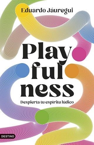 Playfulness | 9788423368471 | Jáuregui Narváez, Eduardo