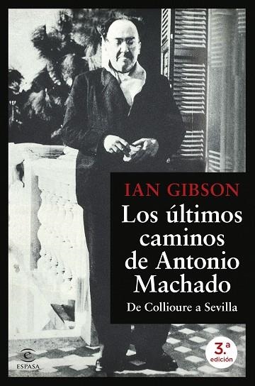 Los últimos caminos de Antonio Machado | 9788467077216 | Gibson, Ian
