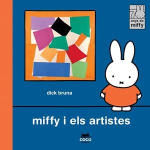 Miffy i els artistes | 9788412792485 | Bruna, Dick