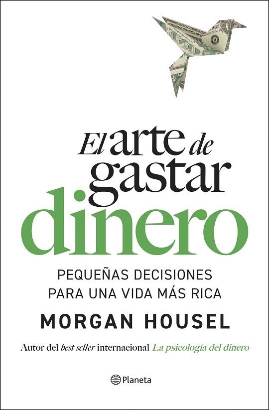 El arte de gastar dinero | 9788408309321 | Housel, Morgan