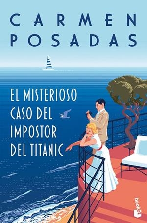 El misterioso caso del impostor del Titanic | 9788467078985 | Posadas, Carmen