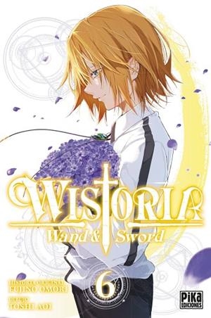 Wistoria. Wand & Sword, 6. | 9782811699086 | Fujino, Omori