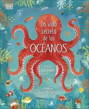 La vida secreta de los océanos | 9780241538128 | French, Jess