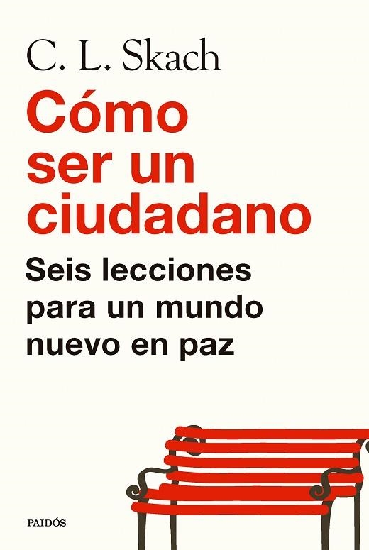 Cómo ser un ciudadano | 9788449344497 | Skach, C. L.