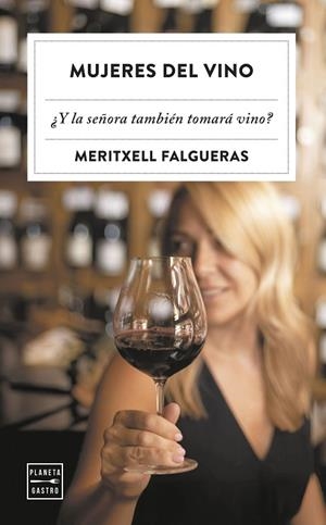 Mujeres del vino | 9788408309611 | Falgueras Febrer, Meritxell