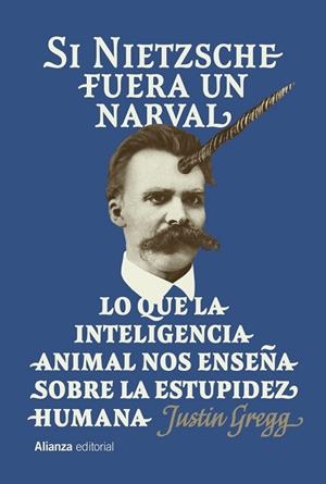 Si Nietzsche fuera un narval | 9791370090913 | Gregg, Justin
