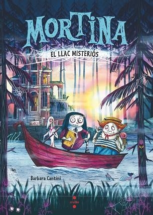 Mortina 4. El llac misteriós | 9788466159265 | Cantini, Barbara