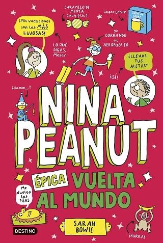Nina Peanut 3. Épica vuelta al mundo | 9788408309031 | Bowie, Sarah