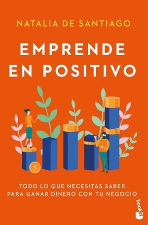 Emprende en positivo | 9788408309277 | Santiago, Natalia de