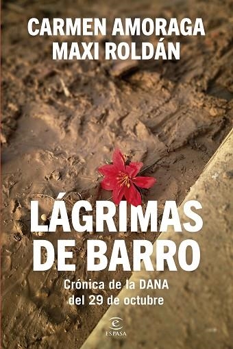 Lágrimas de barro | 9788467079562 | Amoraga, Carmen / Roldán, Maxi