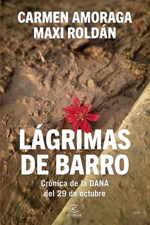 Lágrimas de barro | 9788467079562 | Amoraga, Carmen / Roldán, Maxi