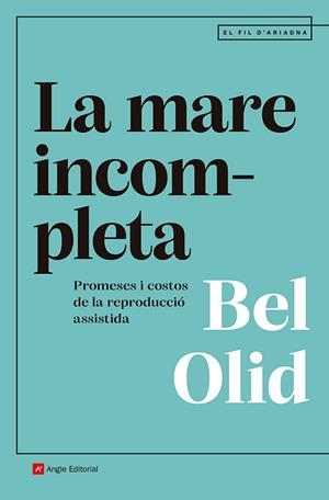 La mare incompleta | 9791387853082 | Olid Báez, Bel