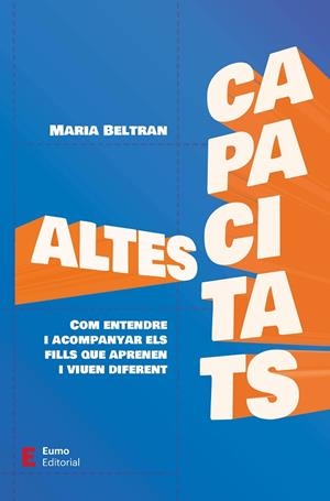 Altes capacitats | 9788497668644 | Beltran Jiménez, Maria