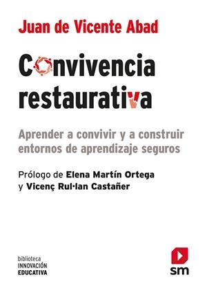 Convivencia restaurativa | 9788413922218 | de Vicente Abad, Juan