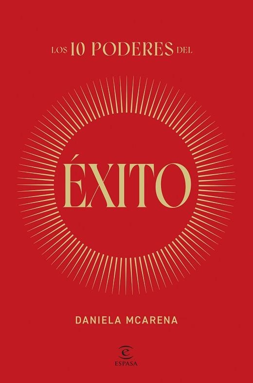 Los 10 poderes del éxito | 9788467077940 | McArena, Daniela