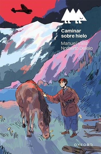 Caminar sobre hielo (Erizonte) | 9788419876096 | Valls, Manuel / Delisio, Norberto