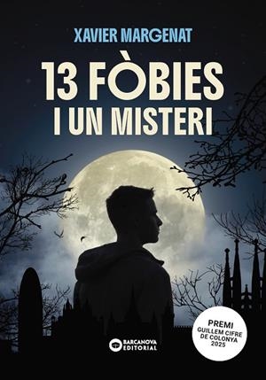 13 fòbies i un misteri | 9788448965075 | Margenat Godoy, Xavier