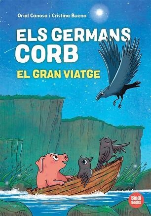 Els germans Corb. El gran viatge | 9791387594039 | Canosa, Oriol