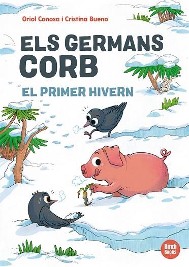Els germans Corb. El primer hivern | 9791387594138 | Canosa, Oriol