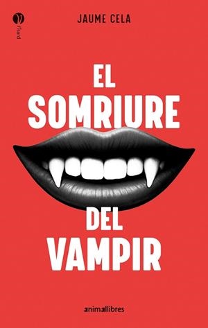 El somriure del vampir | 9788410302211 | Jaume Cela