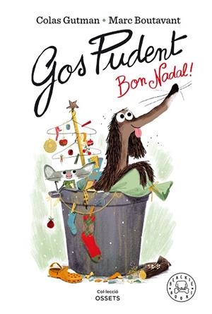 Gos Pudent, bon Nadal! | 9788418187377 | Gutman, Colas ; Boutavant, Marc ( il.) 